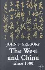 The West and China Since 1500