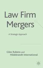 Law Firm Mergers: Taking a Strategic Approach