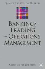 Banking/Trading - Operations Management