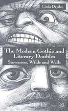 The Modern Gothic and Literary Doubles: Stevenson, Wilde and Wells