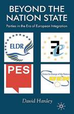 Beyond the Nation State: Parties in the Era of European Integration