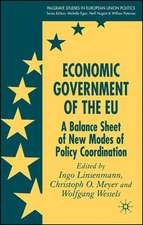 Economic Government of the EU: A Balance Sheet of New Modes of Policy Coordination