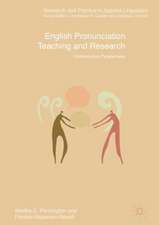 English Pronunciation Teaching and Research: Contemporary Perspectives