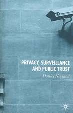 Privacy, Surveillance and Public Trust