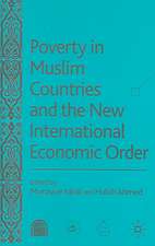 Poverty in Muslim Countries and the New International Economic Order