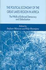 The Political Economy of the Great Lakes Region in Africa: The Pitfalls of Enforced Democracy and Globalization