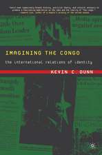 Imagining the Congo: The International Relations of Identity