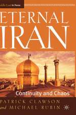 Eternal Iran: Continuity and Chaos