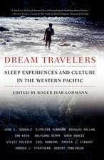 Dream Travelers: Sleep Experiences and Culture in the Western Pacific