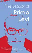 The Legacy of Primo Levi