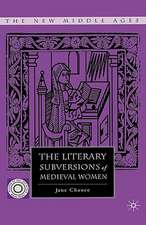 The Literary Subversions of Medieval Women