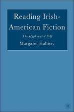 Reading Irish-American Fiction: The Hyphenated Self