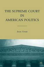 The Supreme Court in American Politics