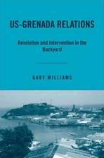 US-Grenada Relations: Revolution and Intervention in the Backyard