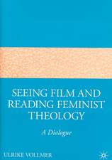 Seeing Film and Reading Feminist Theology: A Dialogue