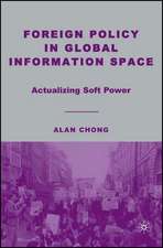 Foreign Policy in Global Information Space: Actualizing Soft Power