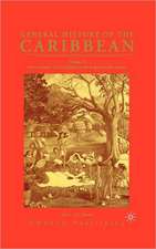 General History of the Caribbean UNESCO Vol 2: New Societies: The Caribbean in the Long Sixteenth Century