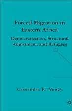 Forced Migration in Eastern Africa: Democratization, Structural Adjustment, and Refugees