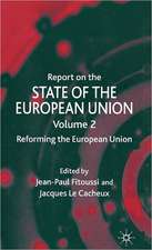 Report on the State of the European Union: Reforming the European Union