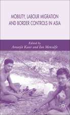 Mobility, Labour Migration and Border Controls in Asia