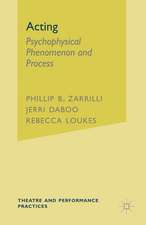 Acting: Psychophysical Phenomenon and Process