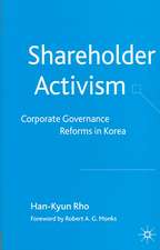 Shareholder Activism: Corporate Governance and Reforms in Korea