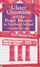 Ulster Unionism and the Peace Process in Northern Ireland