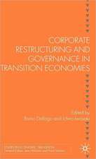 Corporate Restructuring and Governance in Transition Economies