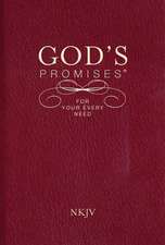 God's Promises for Your Every Need, NKJV