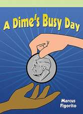 A Dime's Busy Day