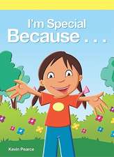 I'm Special Because...