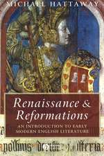 Renaissance and Reformations – An Introduction to Early Modern English Literature