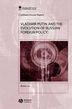 Vladimir Putin and the Evolution of Russian Foreig n Policy