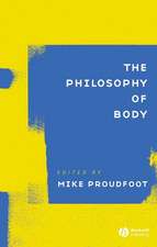 The Philosophy of Body