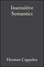 Insensitive Semantics: A Defense of Semantic Minimalism and Speech Act Pluralism