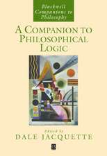 A Companion to Philosophical Logic (Blackwell Comp anions to Philosophy)