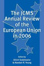 The JCMS Annual Review of the European Union in 2006