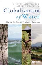 Globalization of Water – Sharing the Planet′s Freshwater Resources