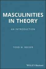 Masculinities in Theory – An Introduction