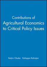 Contributions of Agricultural Economics to Critical Policy Issues