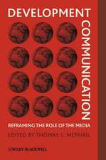 Development Communication – Reframing the Role of the Media