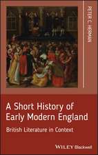 A Short History of Early Modern England – British Literature in Context