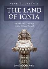 The Land of Ionia – Society and Economy in the Archaic Period