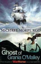 Morpurgo, M: Ghost of Grania O'Malley