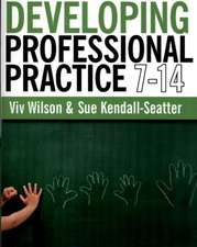 Developing Professional Practice 7-14