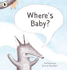 Hunter, A: Where's Baby?