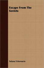 Escape from the Soviets: Scientific, Political and Speculative - (1883)