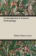 An Introduction to Cultural Anthropology