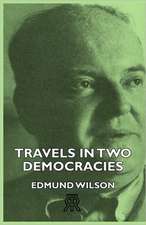 Travels in Two Democracies: Senior Courses and Outlines of Advanced Work