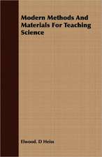 Modern Methods and Materials for Teaching Science: A Study in Cultural Orientation